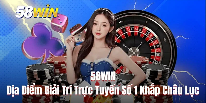 Quy trình đăng ký 58win nhanh chóng